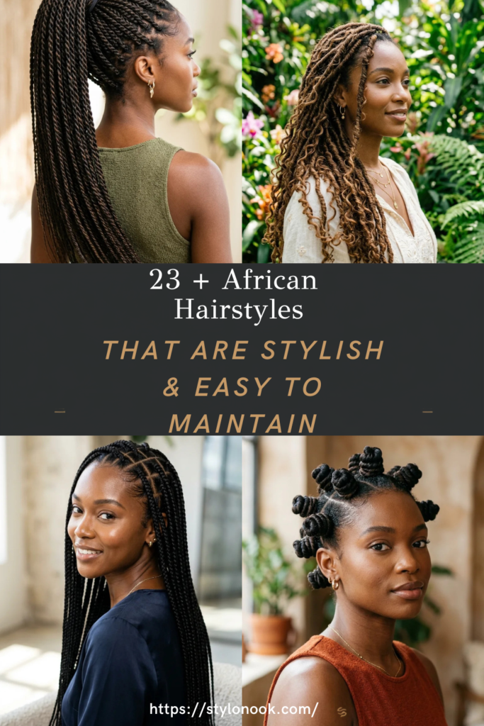 23 + African Hairstyles That Are Stylish & Easy to Maintain